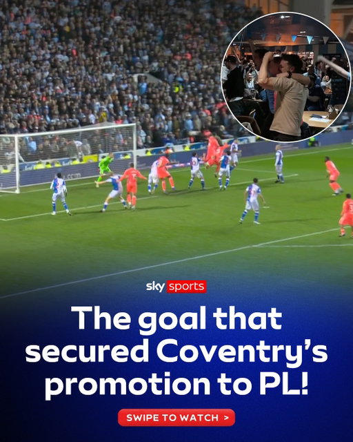JUST LOOK AT THOSE SCENES! The goal that secured Coventry their place in the Premier League for the first time in 25 years!