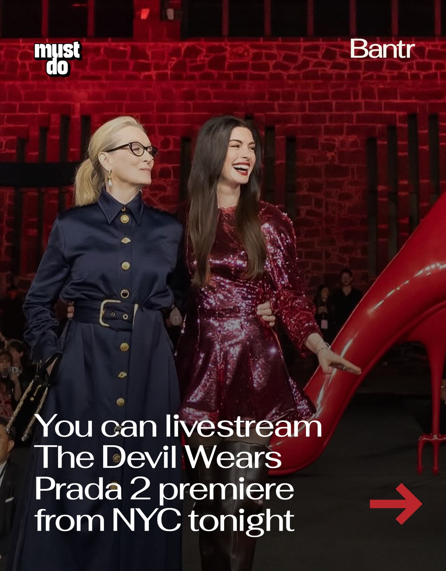 That’s all.

The world premiere of The Devil Wears Prada 2 is happening at Lincoln Center on Monday, April 20, with Meryl Streep, Anne Hathaway, Emily Blunt, Stanley Tucci and moreall expected to attend.

The entire red carpet will be livestreamed starting at 5:30pm ET on Disney+ and Hulu, so you can watch it unfold in real time.

No, you can’t catch the flick (yet), but this is still a full-scale fashion moment worth tuning in to.

The movie hits theaters May 1, but this is the first look.

Media via @20thcenturystudios

#bantrwomen #mustdonyc #devilwearsprada2