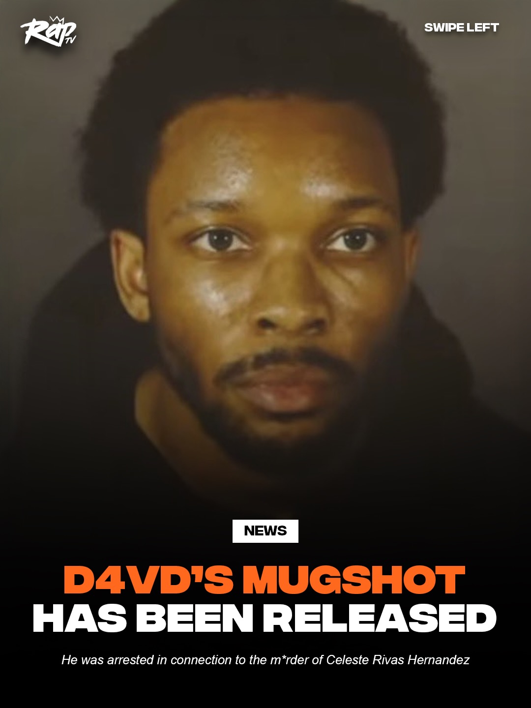 D4vd’s mugshot has been released by authorities. 

He has officially been charged with first-degree murder with special circumstances in the k*lling of 14 year old Celeste Rivas Hernandez.