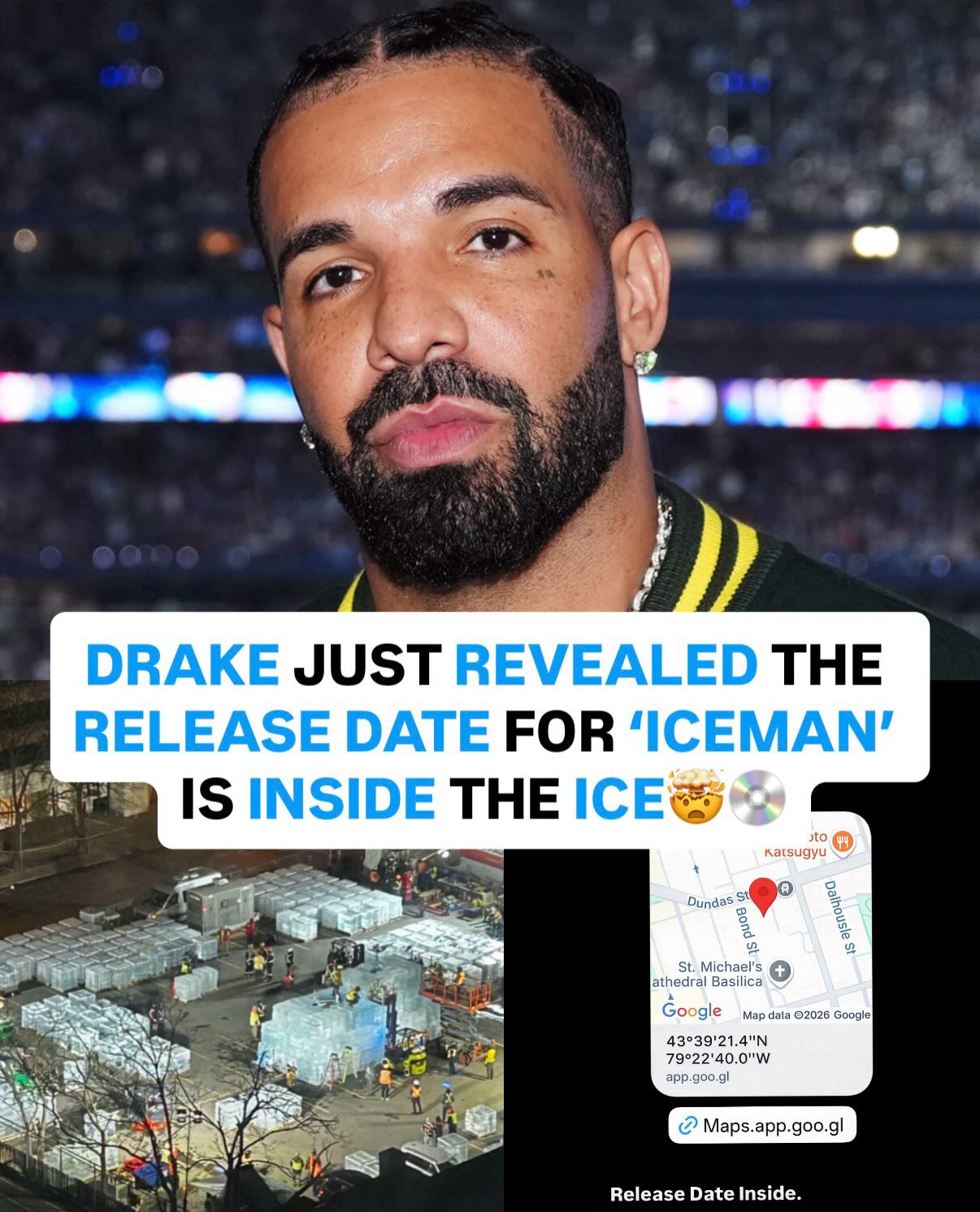 DRAKE REVEALS THE ‘ICEMAN’ RELEASE DATE IS INSIDE THE MASSIVE ICE SCULPTURE IN TORONTO🤯💿

ARE WE GETTING THE ALBUM FRIDAY?