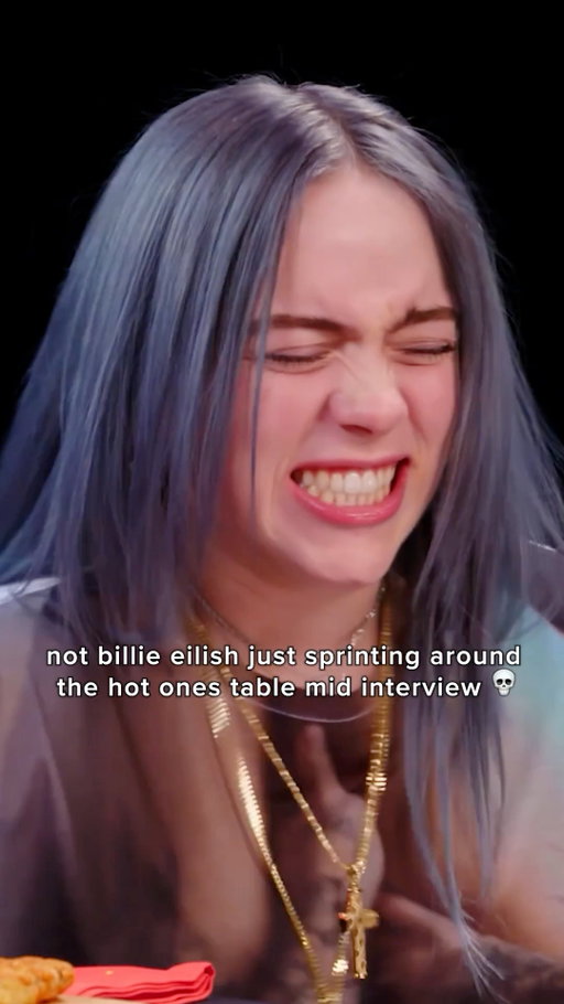 No one:
@billieeilish: 🏃‍♀️🏃‍♀️🏃‍♀️

#hotones