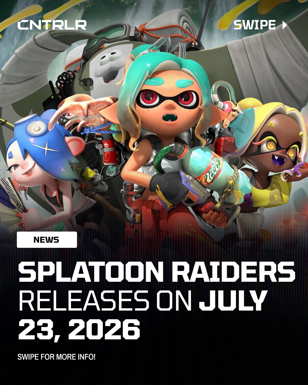 Splatoon Raiders now has a release date‼️🗓️

It will release on July 23, 2026 for $49.99.

➡️ Swipe for everything about the game you need to know!

Are y’all hyped for this⁉️