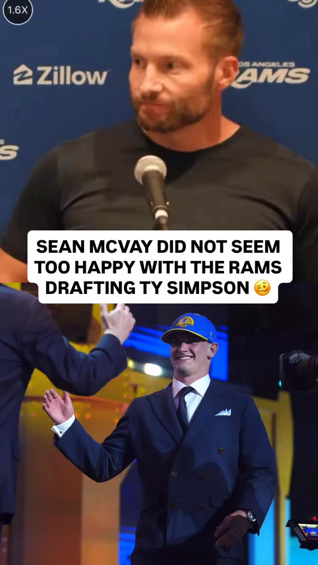 Sean McVay looks like he did not like the Ty Simpson pick for the Rams