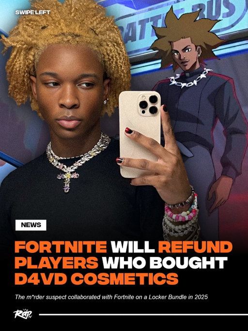 Fortnite is issuing refunds to gamers who purchased D4vd cosmetics‼️👀

Fortnite confirmed via Twitter/X that anybody who bought D4vd cosmetics in the last year will get their money back.

Fortnite also responded to the fan backlash regarding D4vd’s involvement in the game after he was charged with first-degree m*rder, adding: “We hear the concerns.”