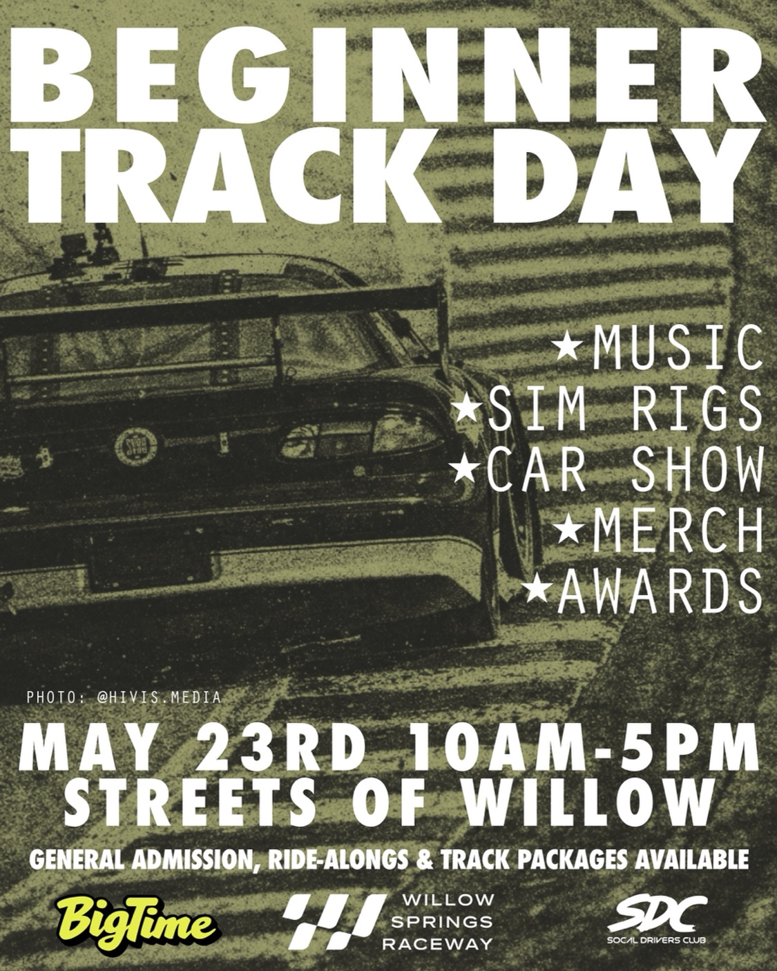 We’re officially less than 1 month away from our Beginner Day with @bigtimebigtimebigtimebigtime at Streets of Willow @willow_springs_raceway 🏁

This year we’re taking things to the next level—bringing together everything from our Beginner Day program for new drivers led by our head racing coach @mjdrive22 while also opening up the experience for spectators to come hang at the track and see what it’s all about.

It’s going to be a full day at the track featuring:

🎶 Live music
🚗 Car show with prizes
🕹️ Sim racing competition with prizes
🍔 Food trucks
🛍️ Special SDC x BigTime merch
🤝 Partners & sponsors on site
🏎️ Ride Along packages with Jeremiah and Zach

📅 Event Details

SDC Beginner Day x BigTime
Saturday, May 23rd
Streets of Willow
3500 75th St W, Rosamond, CA

🎟️ GA tickets & Ride Along packages are now available for spectators:
👉 bigtimebigtime.com

Driver registration remains separate and includes access to the full Beginner Day program along with registration for Intermediate and Advanced drivers. Limited spots remain. Link in bio. 

We can’t wait to see everyone out there—it’s going to be an incredible day at the track.

#socaldriversclub #bigtime #willowsprings #trackday