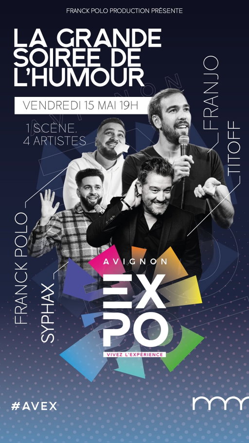 🔥 LA GRANDE SOIRÉE DE L’HUMOUR À AVIGNON EXPO ! 🔥

Préparez-vous à une soirée 100% rire… et pas des moindres 👀

👉 Vendredi 15 mai à 19h00, Avignon Expo accueille un plateau d’humoristes exceptionnel pour une soirée qui s’annonce déjà mémorable !

Sur scène :
🎤 @titoffofficiel , figure incontournable du stand-up
🎤 @franjoreno , humour moderne et sans filtre
🎤 @syphaxtcg , énergie et autodérision garanties
🎤 @polofranck_officiel , pour une touche décalée et surprenante

✨ Une soirée à vivre dans l’univers théâtre d’Avignon Expo, au cœur d’une programmation riche en spectacles et animations

🎟️ Et en plus : pour 1 billet spectacle acheté, votre Pass Avignon Expo vous est OFFERT ! Vous pourrez donc profiter de l’événement : 180 univers marchands, animations en continu, ateliers, nocturnes et plus encore le jour J de la représentation. 👀🤩

📍 Parc des Expositions – Avignon
📆 Vendredi 15 mai – 19h
💥 À ne pas manquer
🎟️ Billetterie : aviexpo.fr/billetterie
👉 Infos : aviexpo.fr
💬 Tu viens rire avec qui ? 👇😂

#AvignonExpo #Humour #StandUp #Avignon #avex