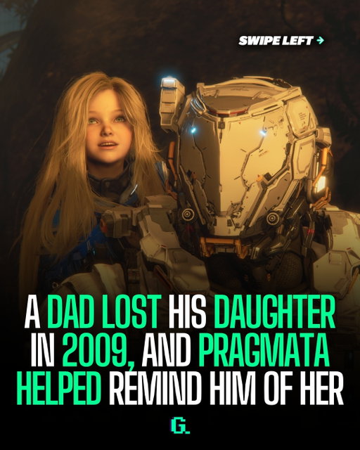 In 2009, a man named Duke lost his daughter McKenzie. She was eight years old.

He didn't play video games. But years later, his second daughter Ella introduced him to gaming. They played Fortnite together. Red Dead Redemption. It helped.

Then Pragmata came out. And when Ella saw Diana — the young android girl at the heart of the game — she turned to her dad and said:
"Daddy, she reminds me of pictures of McKenzie."

They bought the game. They played it together. Duke said Diana moves like McKenzie. Talks like McKenzie. Acts like McKenzie.

"PRAGMATA is therapeutic for my soul," he wrote.
The post got 8,000 upvotes. The game's director saw it. He responded with four words:
"Thank you very much."

via: TheRealDuke777/Reddit