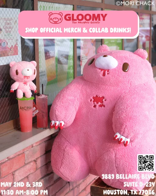Houston! Come shop Gloomy Bear merchandise and collaboration pomegranate drinks this weekend, May 2 & 3 at the official Gloomy Bear pop-up!

See you soon at the pop-up! And yes, the chubby Gloomy Bear plushie will be available for sale!

🗓️ Date: May 2nd and 3rd
📍 Location: @Atcha_Bellaire
🗺️ Address: 9889 Bellaire Blvd Suite D-234, Houston, TX 77036
🕐 Time: 11:30 am - 8 pm

[Gloomy Bear appearances are postponed, please see previous post for details.]

#gloomybear #houstonevents #kawaiiculture