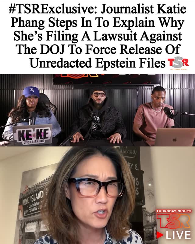 Don’t play with her! 👏🏾 Journalist and legal analyst #KatiePhang joined us on #TSRLive and broke down why she filed a federal lawsuit against the Department of Justice and Acting Attorney General #ToddBlanche. Phang outlined the “red flags” that led to the filing, including evidence that the DOJ allegedly protected high-profile individuals by blacking out their names while simultaneously failing to protect the privacy of survivors.

Click the link in bio to watch the full interview 🎥 New episodes of ‘TSR Live’ on Thursdays at 8:30pm ET / 5:30pm PT! 

🎤: @katiephang, @onairkeke, @tonekapone33, @zachboog