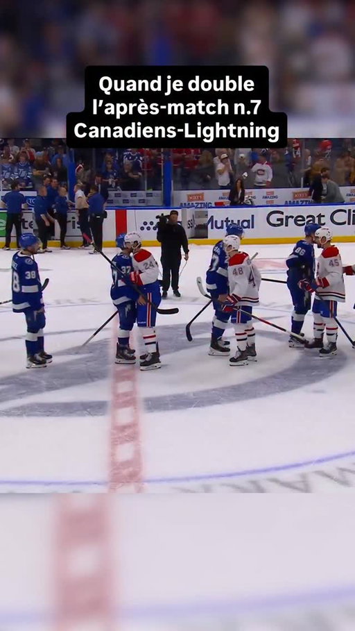Quand je double l’après-match n.7 Canadiens-Lightning