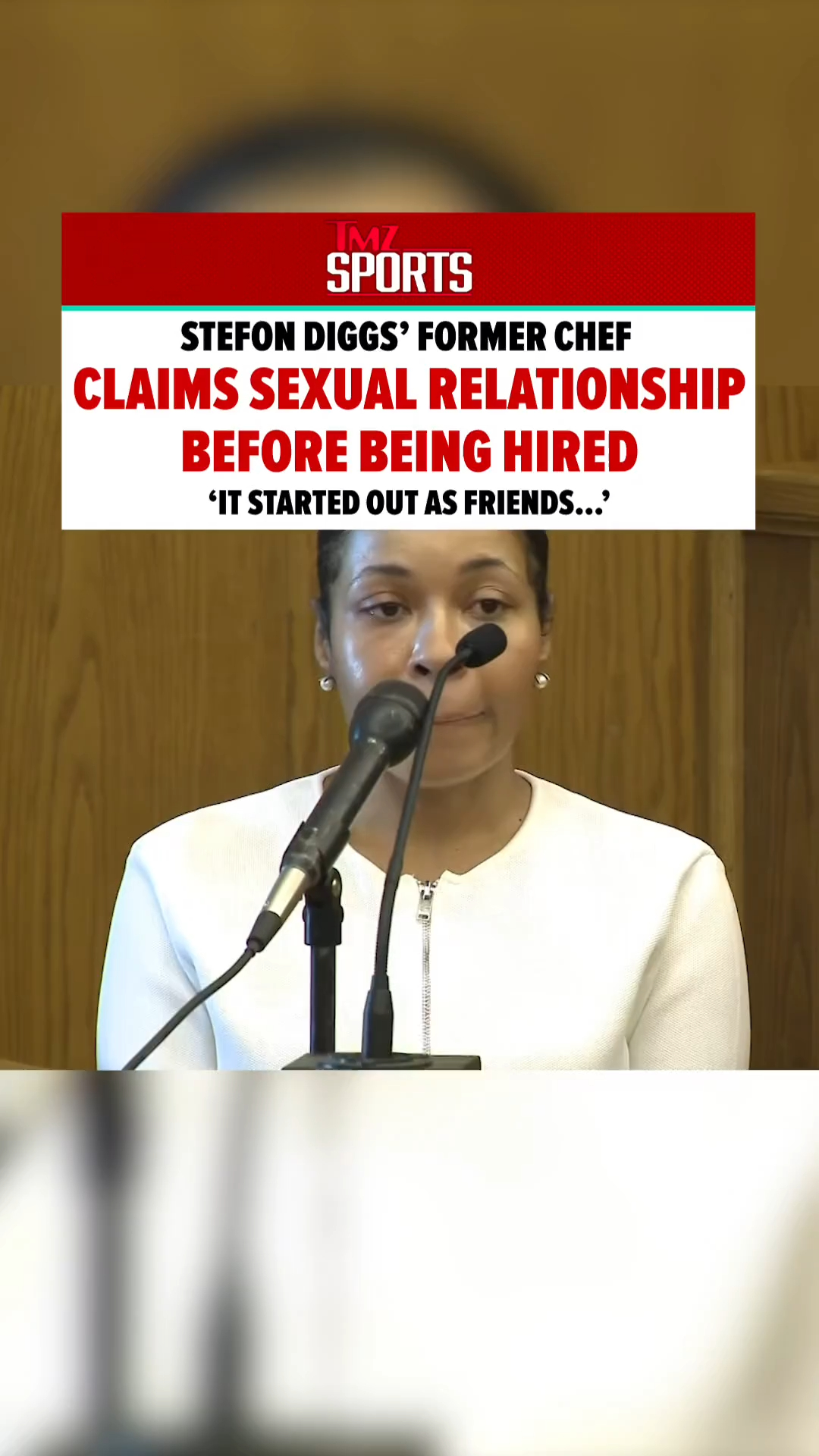The woman accusing Stefon Diggs of assaulting her in December 2025 claims they had a sexual relationship before she became his personal chef.