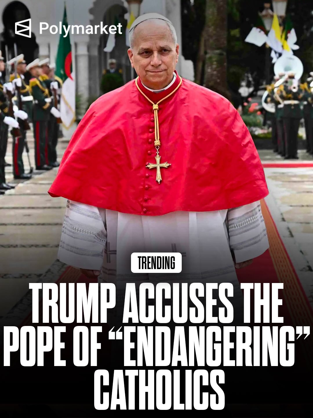President Trump accused Pope Leo of “endangering” Catholics over his stance on Iran and nuclear weapons. 

The comments come just days before Marco Rubio is scheduled to meet the pope at the Vatican, adding tension to an already sensitive issue.

Traders predict a 32% chance Trump will meet with Pope Leo XIV this year.