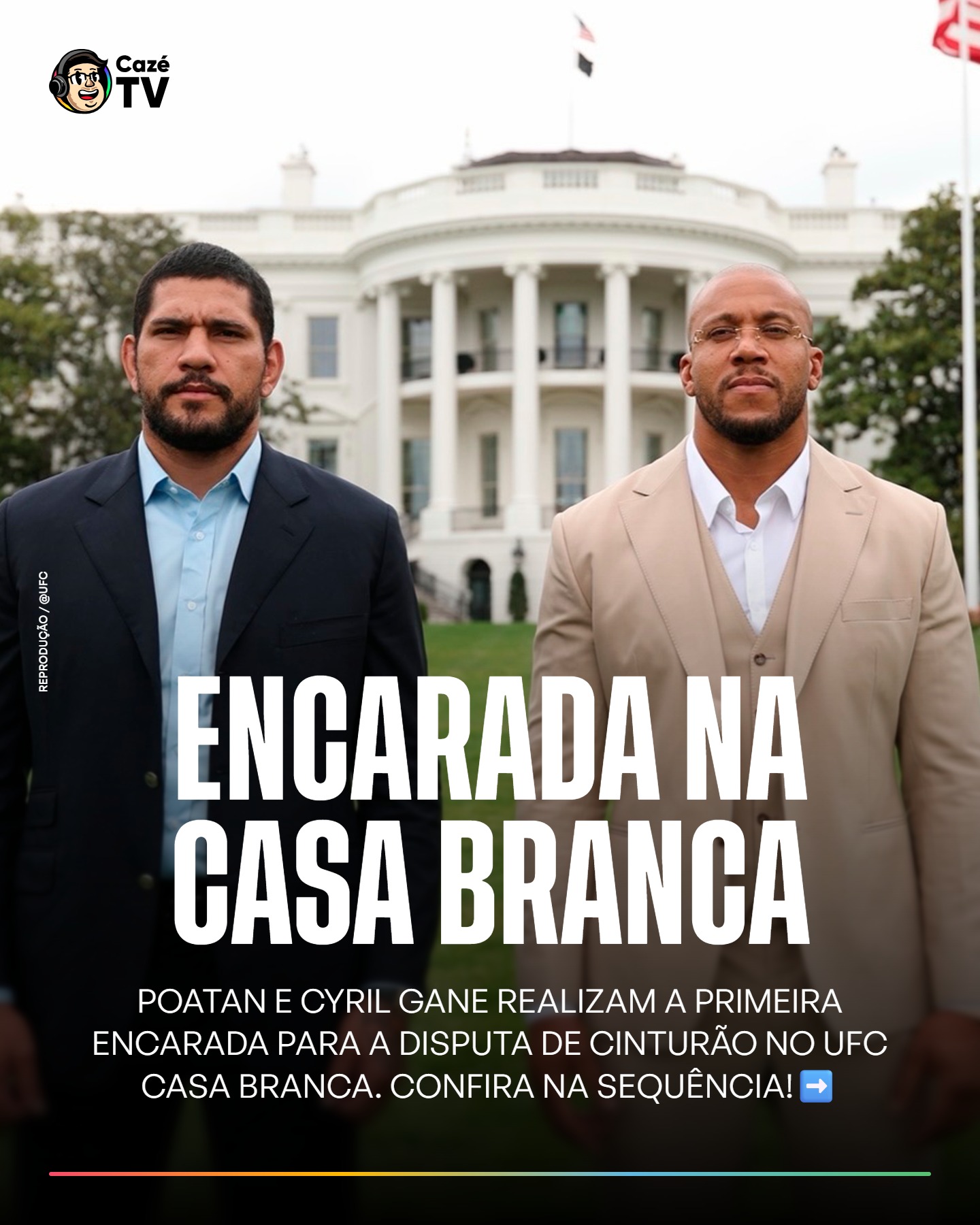 🇧🇷🔥 CHAMA! A PORRADA VAI CANTAR NA CASA BRANCA! 🇺🇲🏠

Alex Poatan e Cyril Gane se encararam pela primeira vez para a realização do UFC Freedom 250: White House. A luta, que valerá o cinturão interino dos pesos pesados, pode ser histórica para Poatan. O brasileiro pode se tornar o primeiro atleta a ser campeão de 3 categorias diferentes no UFC!

APENAS CHAMA! PRA CIMA DELE! 🔥🥊 

🎥 @ufc

#CoberturaCazéTV #UFC #MMA #Poatan #cztv23