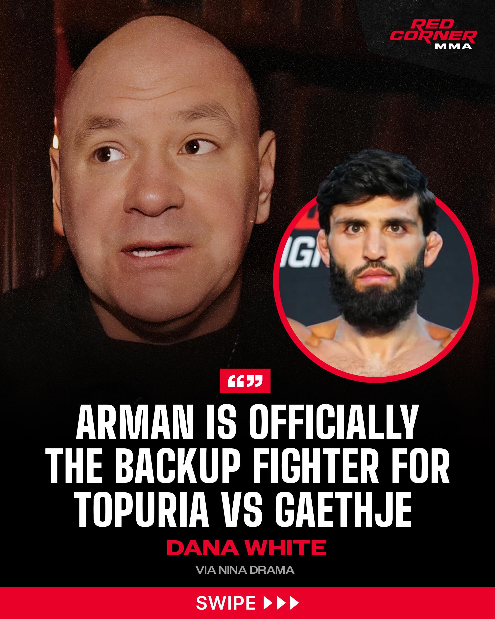 Dana White announced during a livestream with Nina Drama that Arman Tsarukyan will officially serve as the backup fighter for the White House main event between Ilia Topuria and Justin Gaethje.

Via @ninamariedaniele