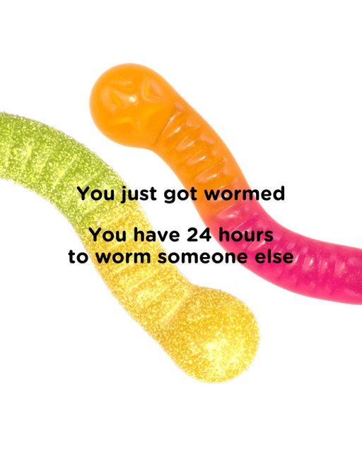 send this to someone to worm them 👻🪱