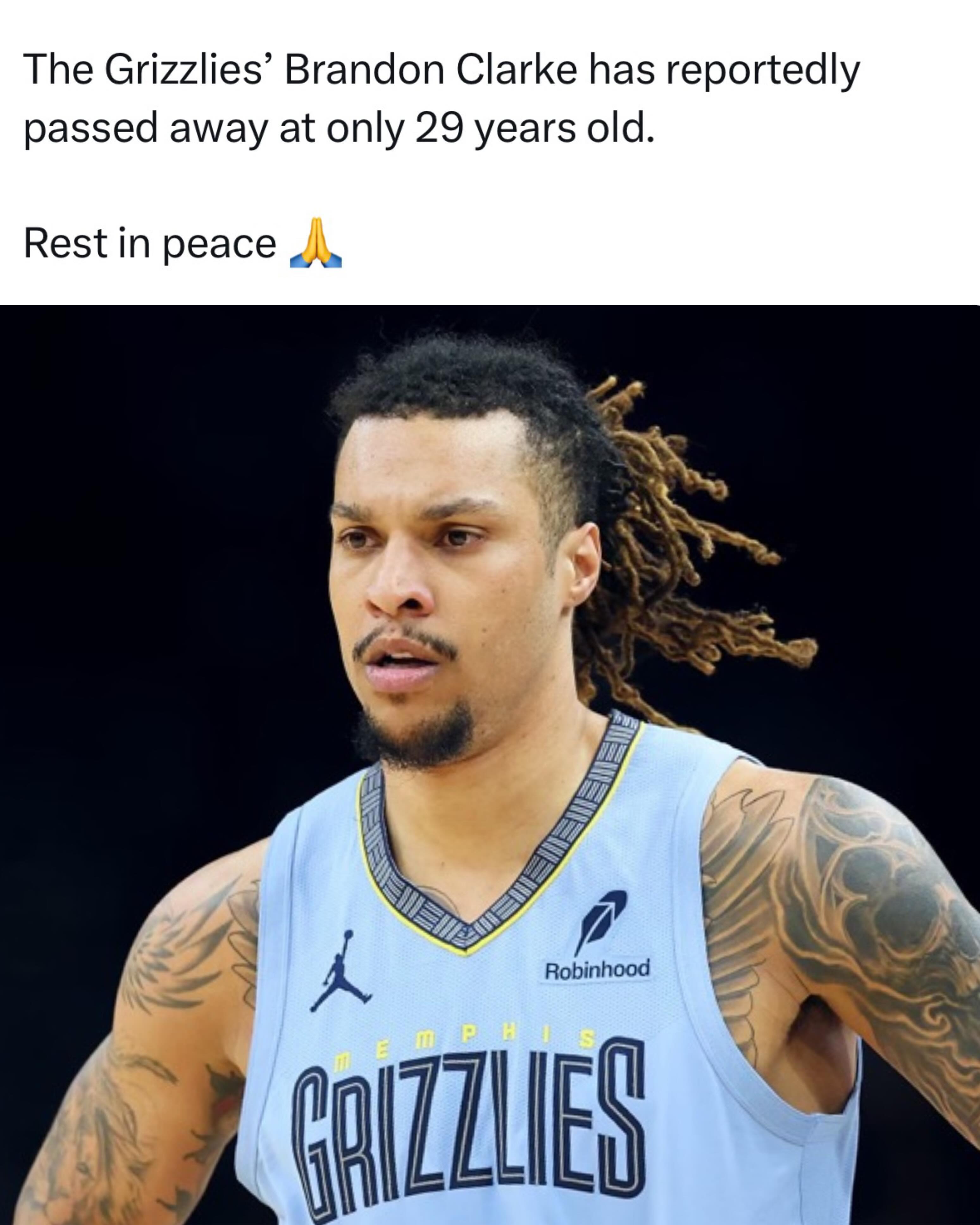 Rest in peace to Brandon Clarke.

Keeping his family, friends, teammates, and the entire Grizzlies organization in our thoughts during this heartbreaking time 💔