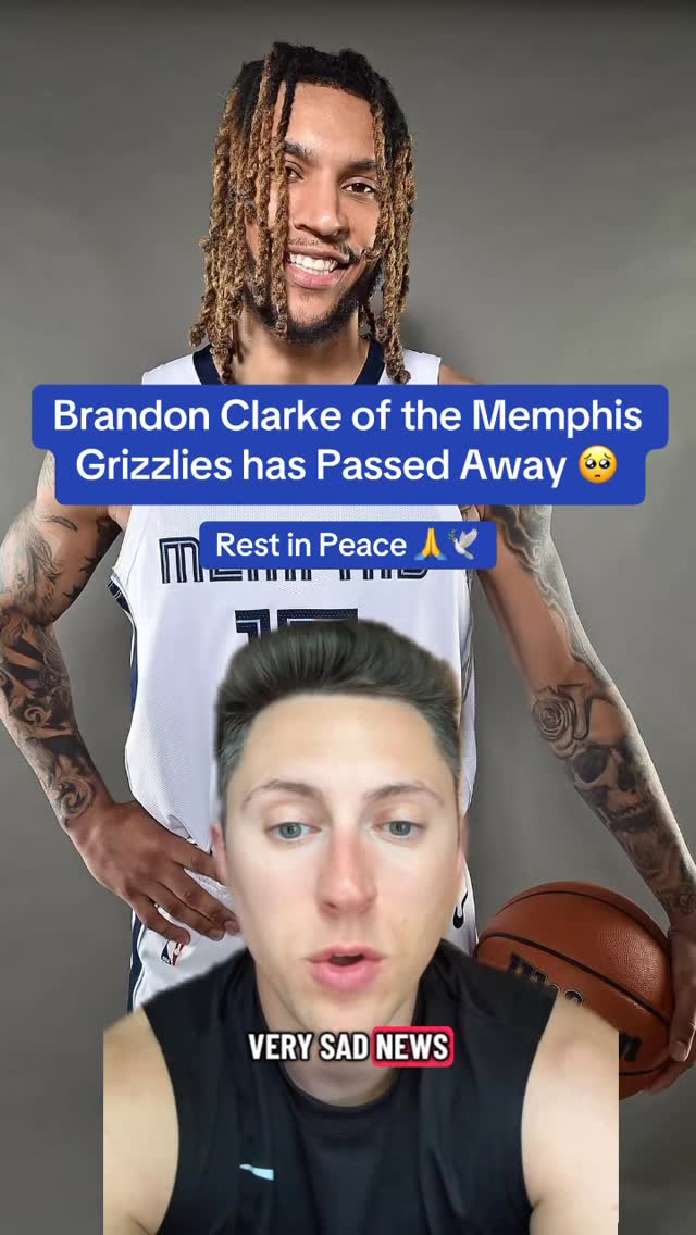 Brandon Clarke of the Memphis Grizzlies has passed away #brandonclarke #grizzlies #memphisgrizzlies #nba #basketball