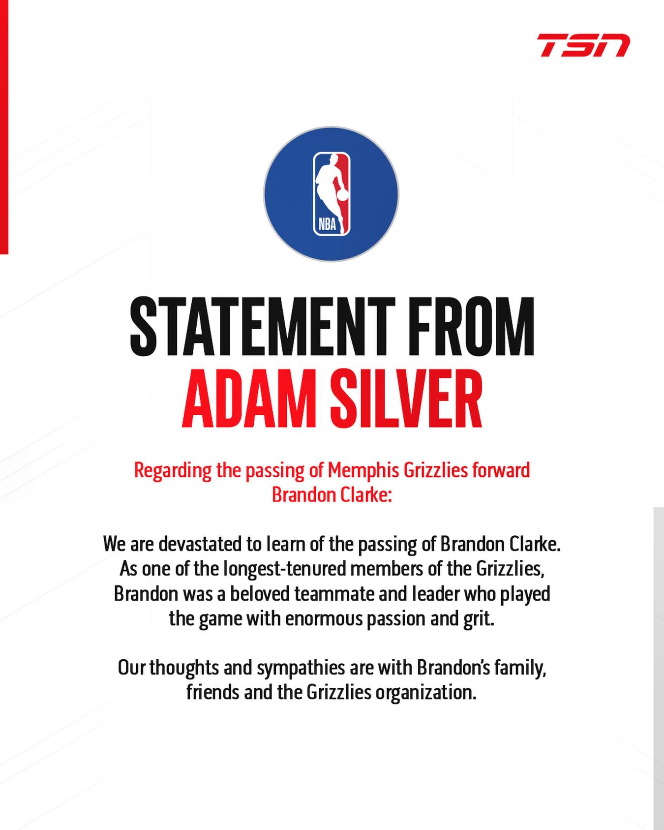 NBA Commissioner Adam Silver issued a statement on Tuesday regarding the passing of Memphis Grizzlies forward Brandon Clarke.