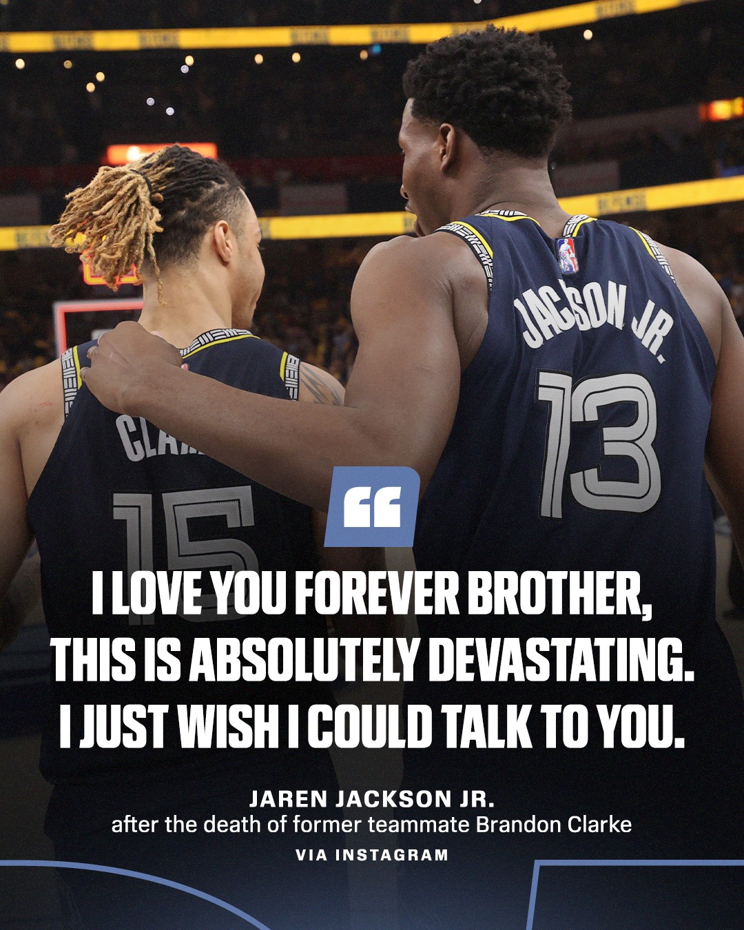 Jaren Jackson Jr. shared a message following the death of his friend and teammate, Brandon Clarke. 

(via @jaren)