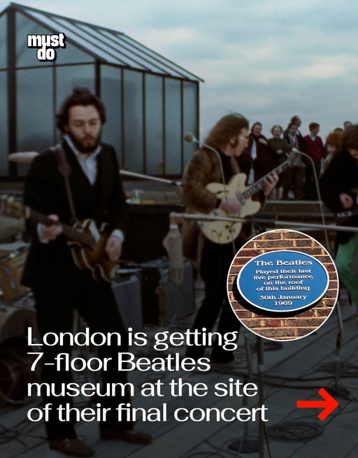 London is officially getting a massive new Beatles attraction.

Starting in 2027, fans will be able to explore all seven floors of 3 Savile Row in Mayfair, the former Apple Corps headquarters where The Beatles recorded Let It Be and performed their legendary final rooftop concert in 1969.

The new experience, called The Beatles at 3 Savile Row, will feature:

• never-before-seen archive material
• rotating exhibits
• a recreated recording studio
• Beatles memorabilia
• access to the famous rooftop itself

Paul McCartney recently said revisiting the building was “such a trip,” while Ringo Starr called it “like coming home.”

Media via 3 Savile Row/Shutterstock

#mustdolondon #thebeatles #london