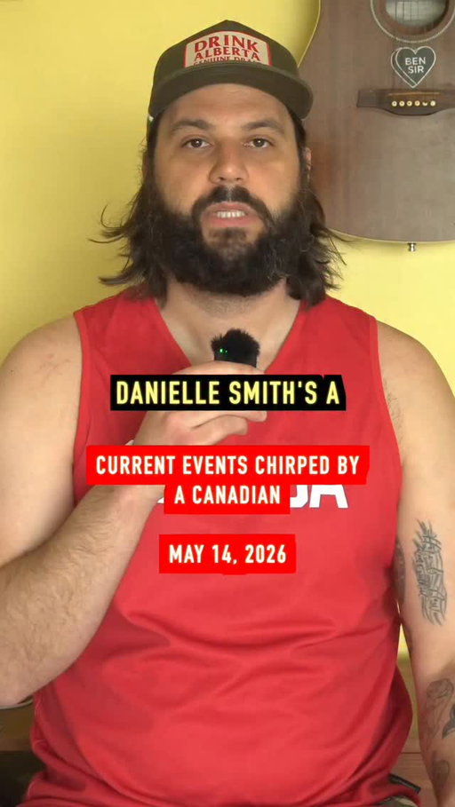 Current Events Chirped By A Canadian.
May 14, 2026.

Stand up dates (all tix in bio)
Moncton - 5/21
Halifax - 5/22&23
Charlottetown - 5/24
Denver - 5/29&30
Yellowknife - 7/4&5
Quebec City - 7/10&11
Kalamazoo - 7/25
Windsor - 9/24
London, ON - 9/25
St. Catharines - 9/26
Guelph - 9/27
Dallas - 10/1
Houston - 10/2&3
Austin - 10/4
DC - 12/4&5

#alberta #canada🇨🇦 #government #news #politics