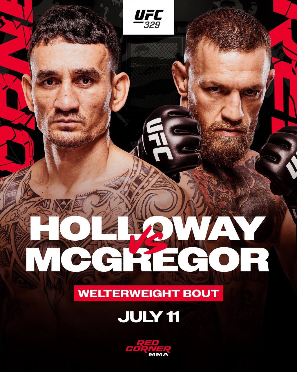 🚨 It’s official: Conor McGregor’s UFC return has been announced. He’s set to face Max Holloway at #UFC329 on July 11 during International Fight Week at welterweight.