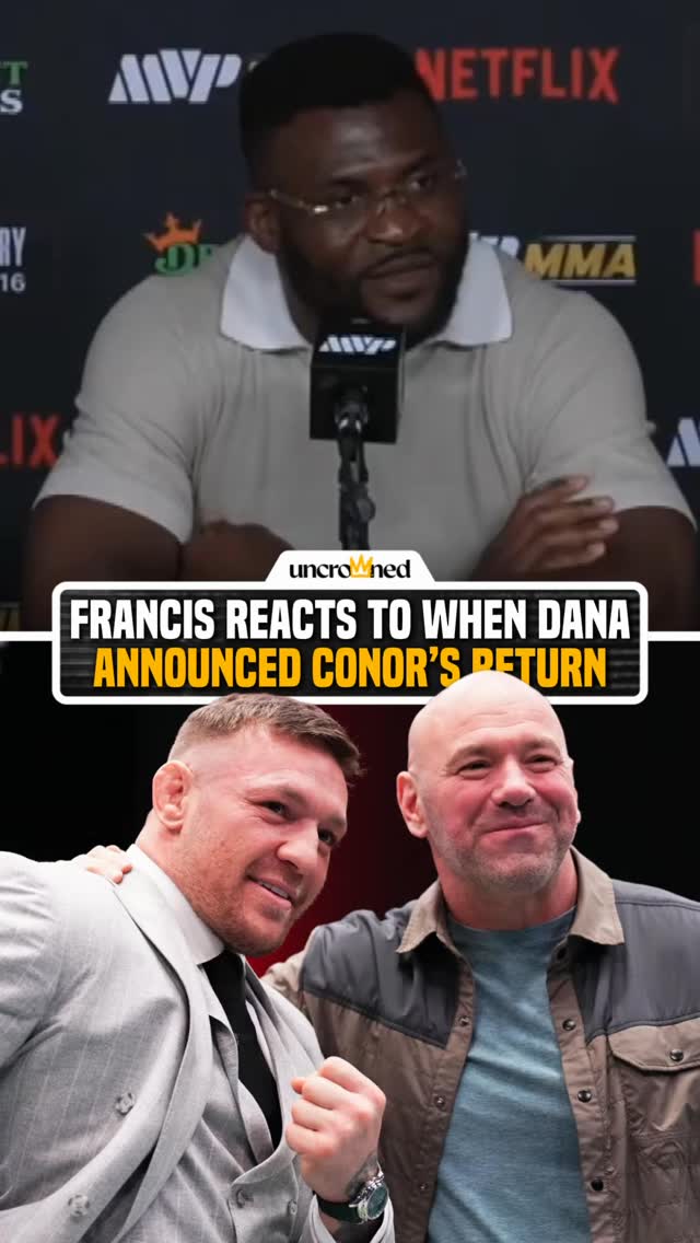 Francis Ngannou on the timing of the Conor McGregor return announcement 🗣️