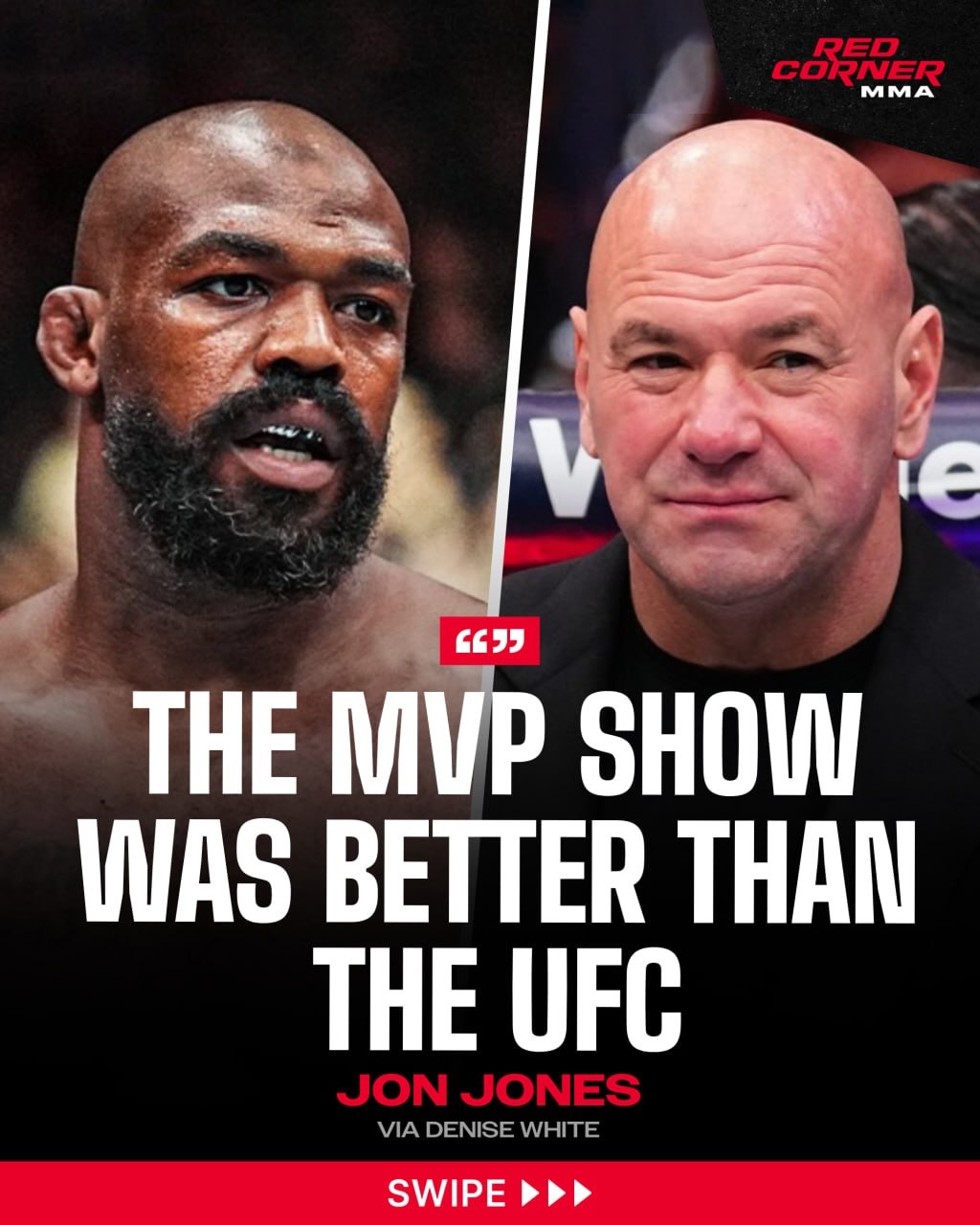 Jon Jones saying the MVP show was better than the UFC definitely caught people’s attention. 👀

Jones has had a long and complicated history with Dana White and the UFC over the years, from contract negotiations to heavyweight talks, but there’s always been mutual respect between both sides despite the disagreements.

What made this moment interesting was the timing.

During Francis Ngannou’s walkout at the MVP event, Dana White announced Conor McGregor’s UFC return fight, leading to a lot of fans online debating whether it was coincidence or competition between the promotions.

Then to hear Jon publicly praise the MVP show straight afterwards added even more fuel to the conversation. 😳

MMA politics are getting very interesting right now.

Via @denisewhite_eag
