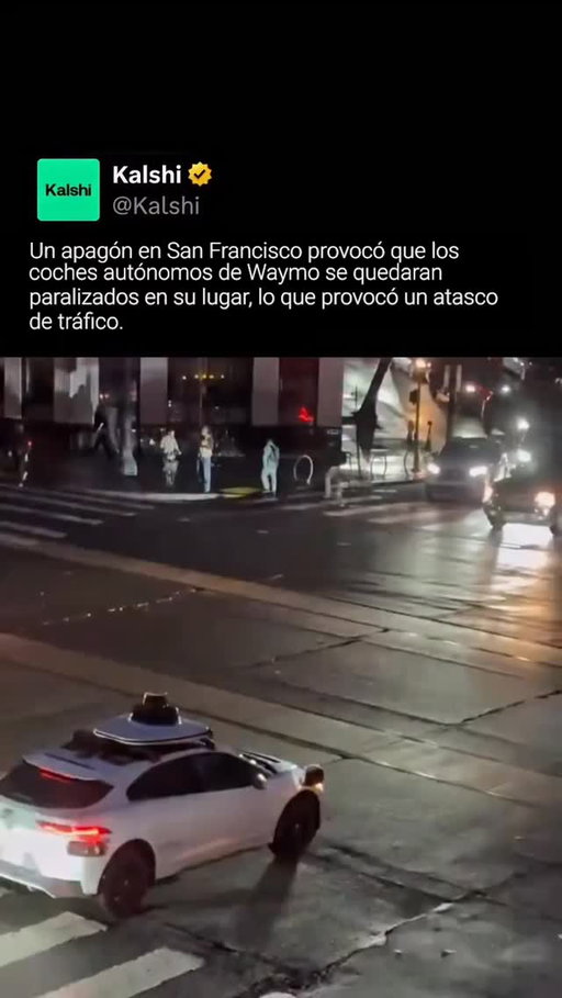 Un apagón generalizado en San Francisco dejó los semáforos fuera de servicio y obligó a Waymo a suspender temporalmente su servicio de conducción autónoma, ya que los vehículos autónomos se quedaron parados en las intersecciones.

Los videos y los relatos de testigos presenciales mostraron cómo los autos varados de Waymo contribuyeron a los atascos de tráfico en toda la ciudad en medio del corte de energía.

#kalshi #kalshiespañol