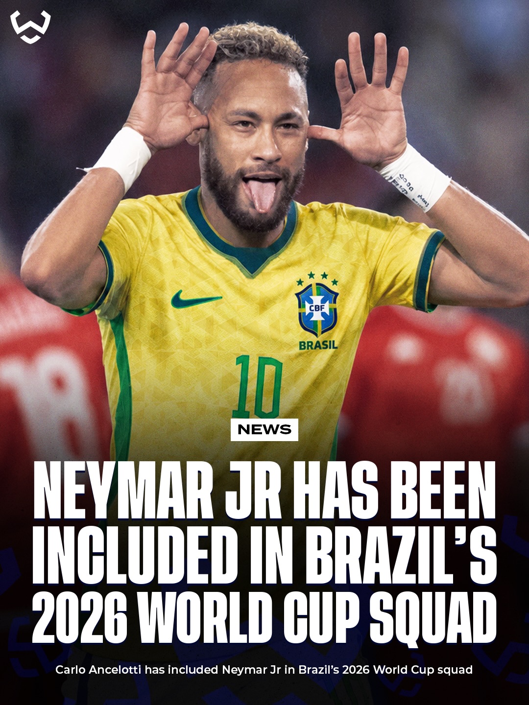 NEYMAR JR IS OFFICIALLY GOING TO THE 2026 WORLD CUP WITH BRAZIL 🇧🇷✨

Carlo Ancelotti confirmed it in today’s press conference and now the dream is alive again for Brazilian fans 💚💛

One last dance on football’s biggest stage could be coming for Neymar 🏆