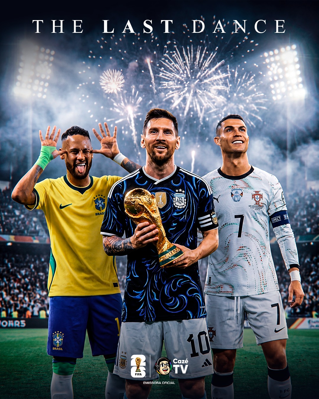 ESSE ANO VAMOS NOS DESPEDIR DE UMA GERAÇÃO! 🥹

Neymar, Messi e Cristiano Ronaldo disputam sua última Copa do Mundo em 2026! Chegou o momento da gente dizer “tchau” para um futebol histórico, memorável e que será eterno em nossos corações!

NOS RESTA APENAS DESFRUTAR! 🌟

🚨 𝐒𝐄 𝐓𝐄𝐌 𝐂𝐎𝐏𝐀, 𝐄𝐒𝐐𝐔𝐄𝐂𝐄! É na CazéTV! 🤩📺

#CopaNaCazéTV #CoberturaCazéTV #CopaDoMundo #ConvocaçãoNaCazéTV #cztv18
