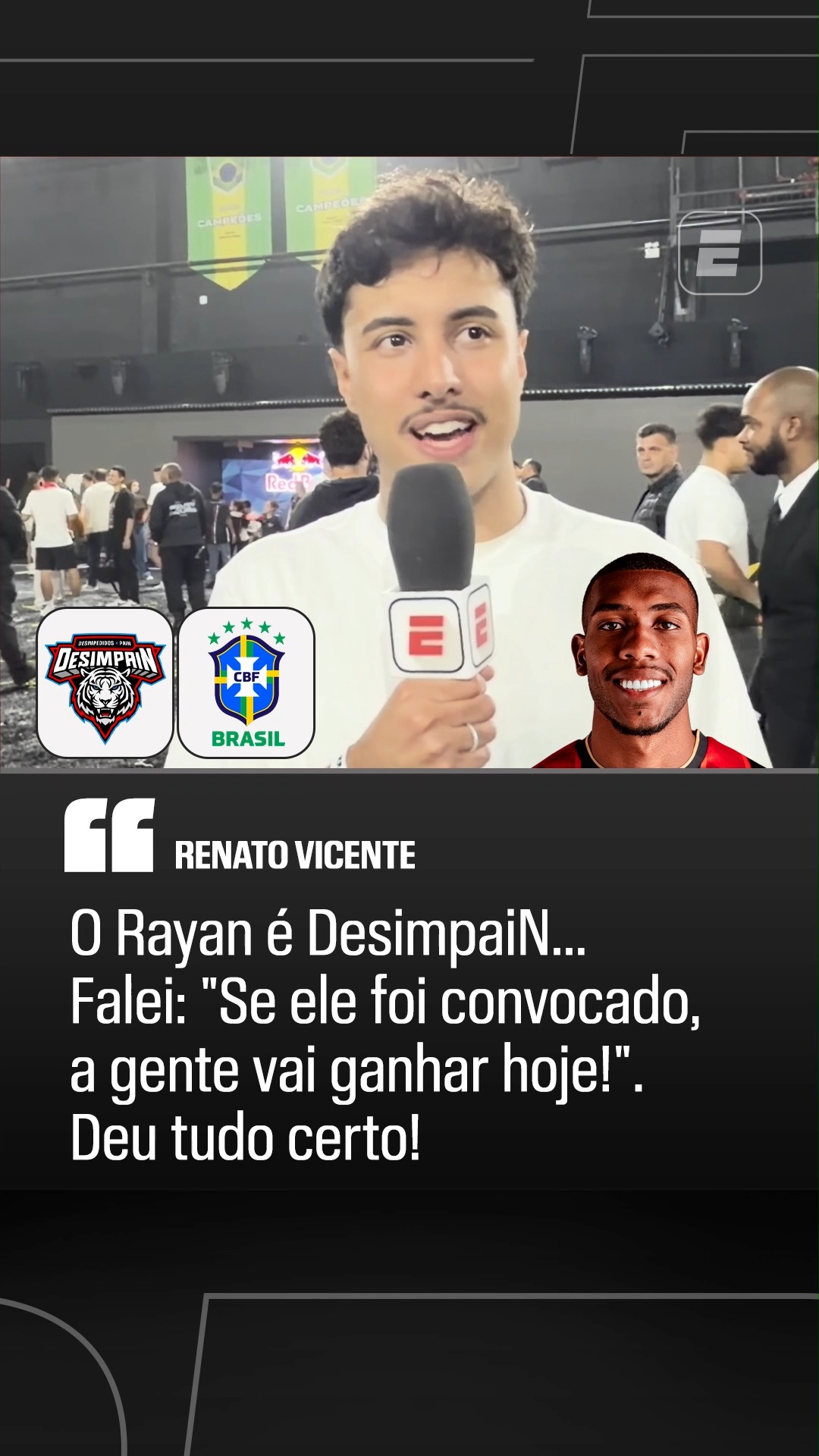 Renato Vicente, presidente do DesimpaiN, vascaíno e campeão da Kings League Brazil, falou sobre a convocação de Rayan e o título de sua equipe!

#FutebolNaESPN

#KingsLeagueBrazil #rayan