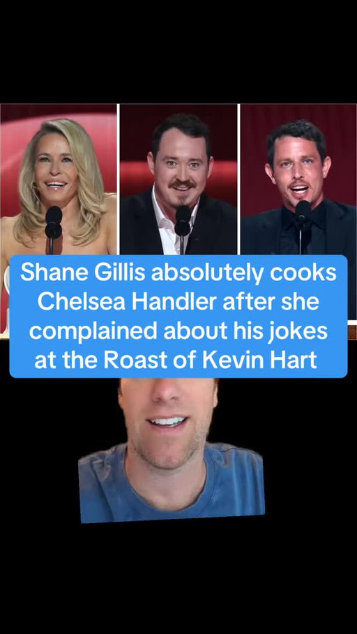 Shane Gillis absolutely cooks Chelsea Handler after she complained about his jokes at the Roast of Kevin Hart.

Fatality. Flawless victory.
