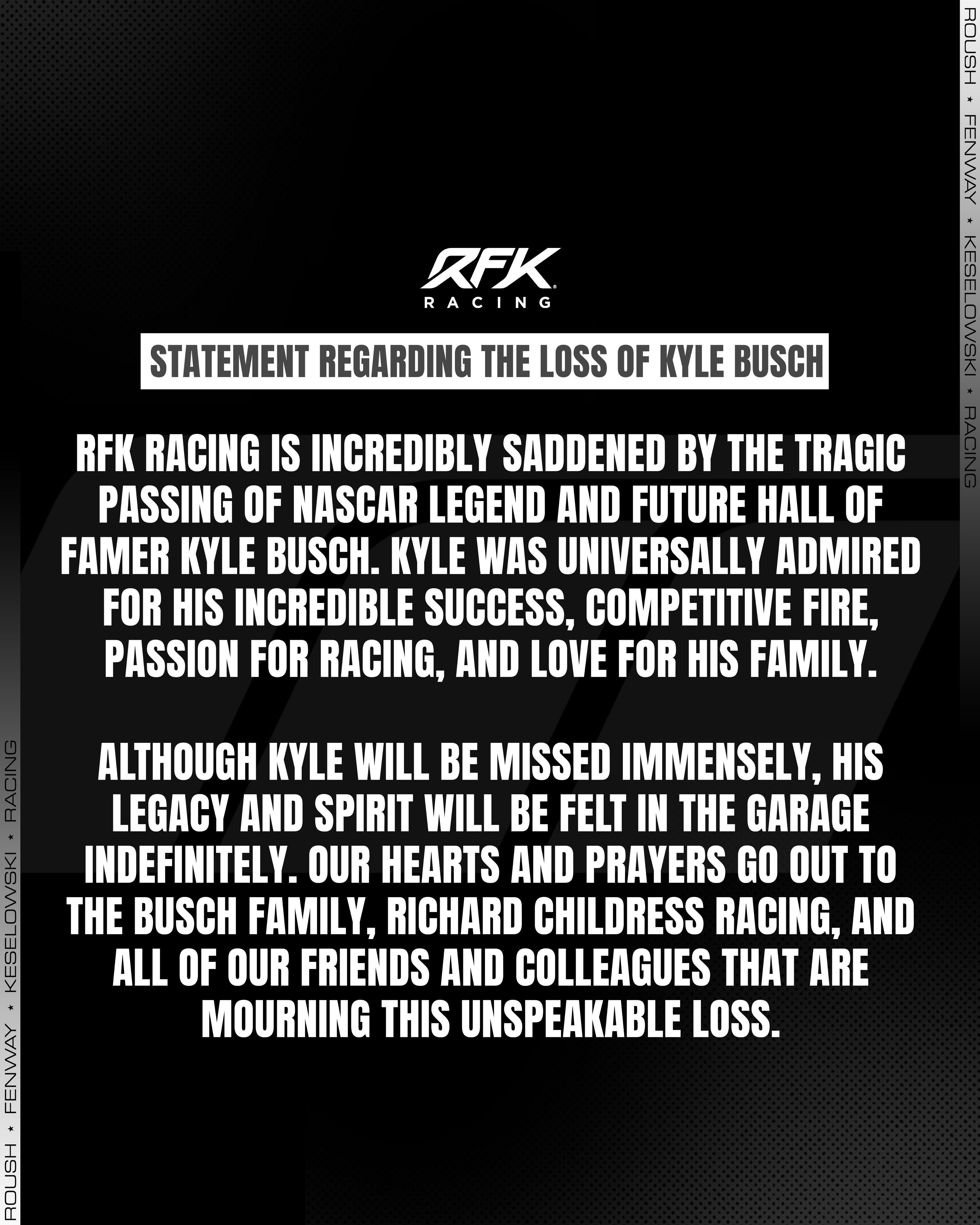 RFK Racing's statement on the loss of Kyle Busch.