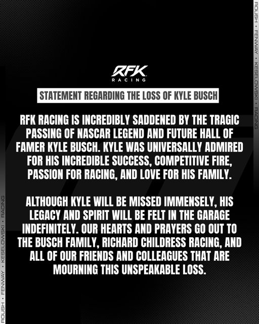 RFK Racing's statement on the loss of Kyle Busch.