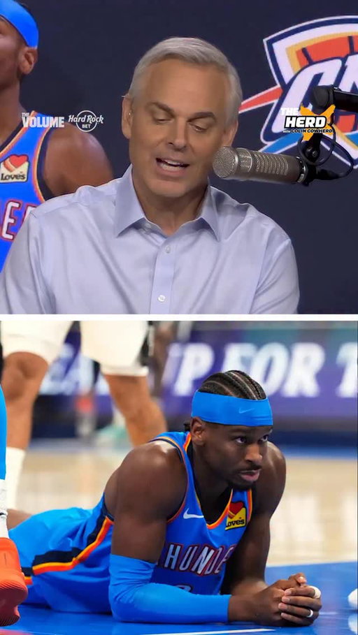 SGA is the “Mayor of Flop City” 🥴 @colincowherd