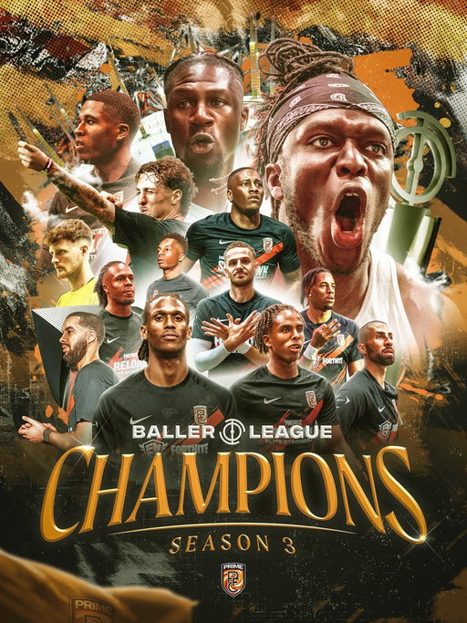 KSI HAS DONE IT. PRIME FC HAVE DONE IT.

BALLER LEAGUE CHAMPIONS 🏆