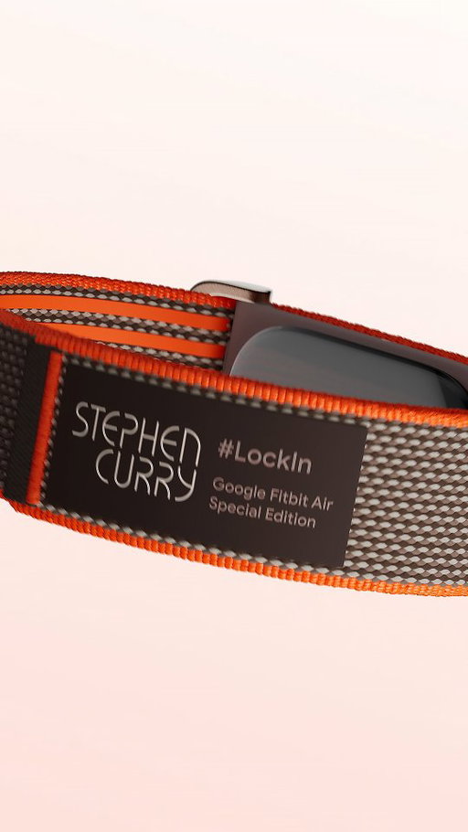 Designed in collaboration with a champion. Built for you. 

We partnered with @stephencurry30 to create the Google #FitbitAir Special Edition band¹,², blending maximum performance with legendary style. Now available at GoogleStore.com 

¹Works with most phones running on Android 11 or higher and Apple iOS 16.4 or higher. Requires Google Account and Google Health app. Not intended for medical purposes. See g.co/health/fitbit-air for details. ²Special Edition available while supplies last. Not available in all countries.