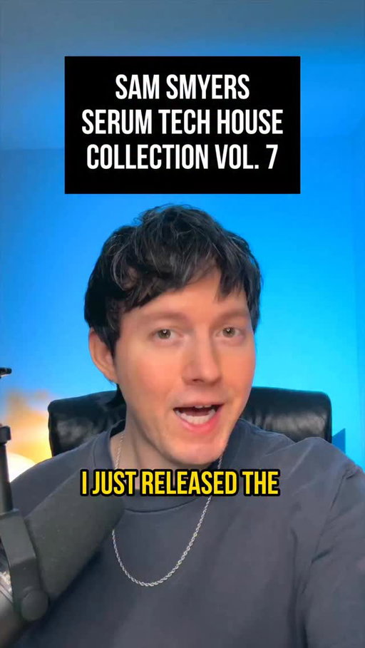 Sam Smyers Serum Tech House Collection Vol. 7 out now!