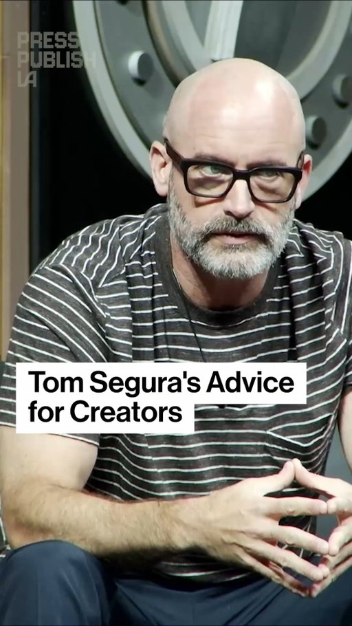 "This is the best time in history for someone who doesn't have a traditional entertainment path."

At Press Publish LA, Tom Segura (@seguratom) offered advice to a new generation of creators.