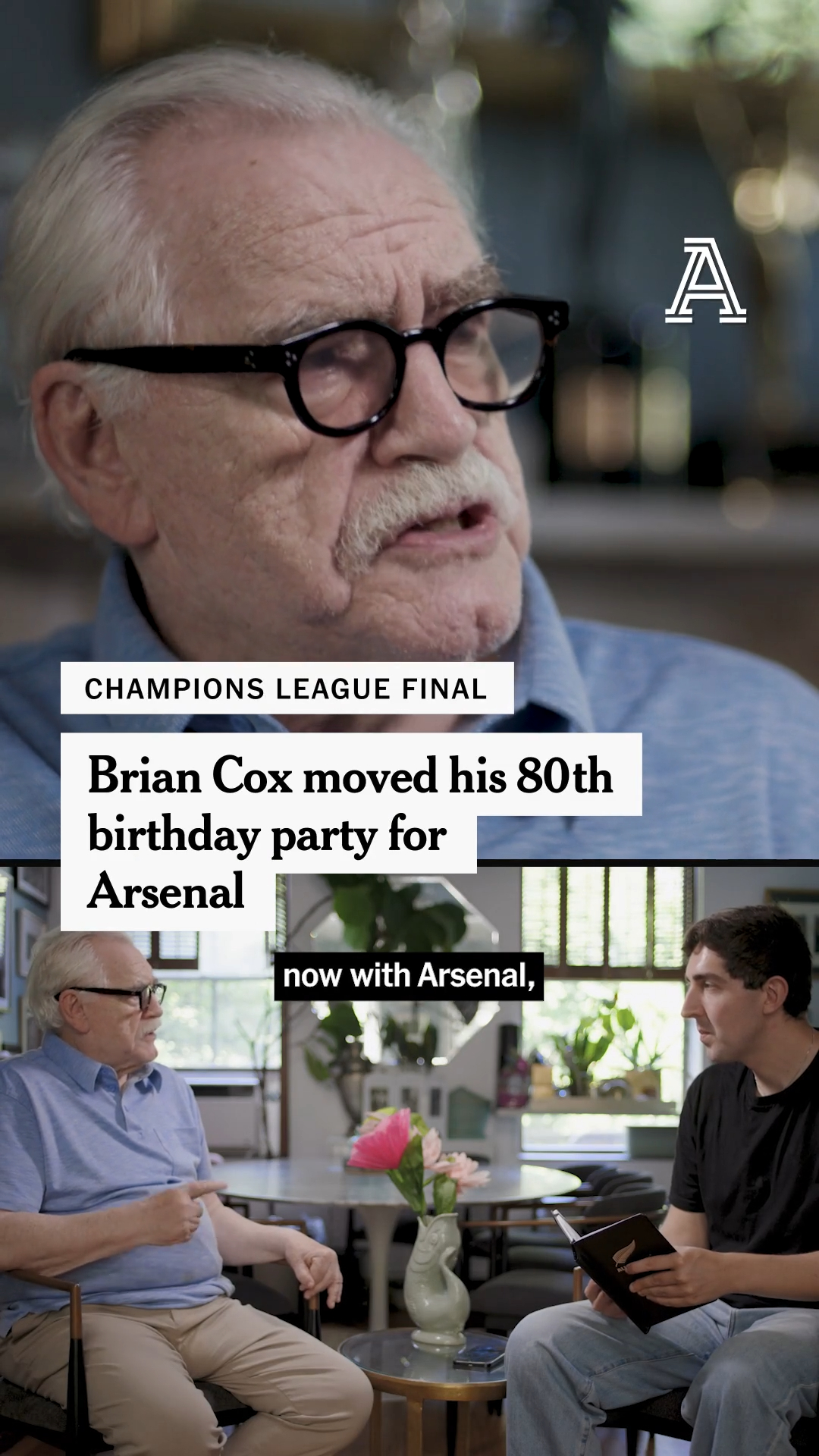 Brian Cox has moved his 80th birthday party to accommodate Arsenal's Champions League final against Paris Saint-Germain.

The Succession star sat down with Adam Crafton to discuss his love of the beautiful game, plus his admiration for Mikel Arteta and Martin Odegaard.