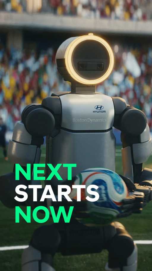 The future is already here.

Next Starts Now.

@fifaworldcup
@bostondynamicsofficial

#Hyundai #NextStartsNow #Atlas #WeAre26 #FIFAWorldCup