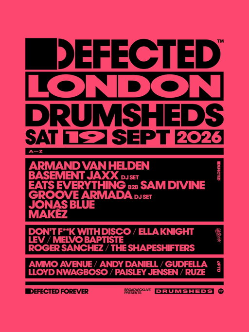 Defected X Drumsheds - WIN YOUR WAY THERE 💥

The biggest House party in the country returns to London on the 19th of September with this major heritage lineup. 

Room X - Defected
Room Y - Glitterbox 
Room Z - DFTD

Following two sold out shows, we’re excited to be back! 

How would you like to WIN:
🎟️ X4 VIP tickets
🍾 £200 in drinks tokens

Like this post, tag the friends you’d bring and hit repost! 

A celebration for House heads, by House heads.

Sign up NOW.

Tickets go back on sale Friday 5th June 10AM to sign-ups, 1PM to general sale (subject to availability)