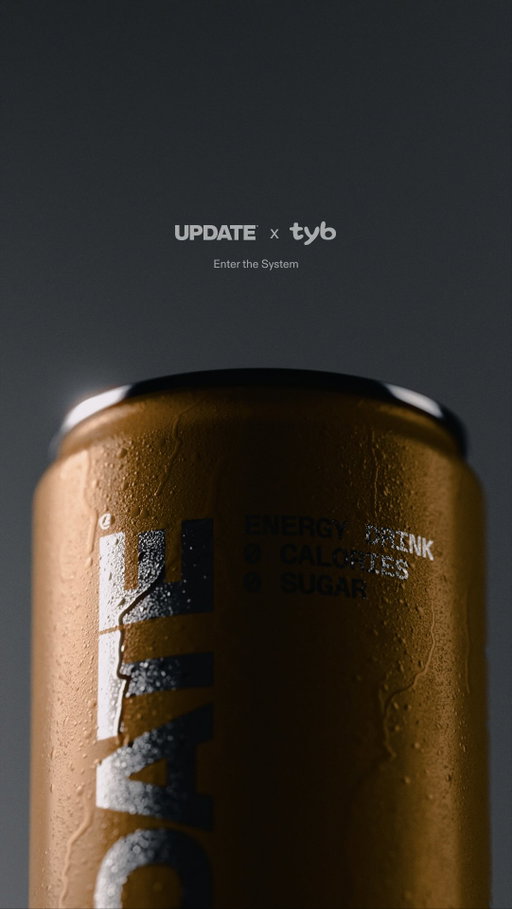 UPDATE is now live on TYB.

A new place for early access, real feedback, rewards, IRL moments, and what comes next.

Join to:
▫️Unlock first access to new merch and product drops
▫️Get invited to exclusive IRL experiences
▫️Connect with people building the next version of energy
▫️Access to the tastemaker community shaping the future of UPDATE

We’re also giving something major to 50 members who complete our first challenge.

Comment below and we’ll send you the link.