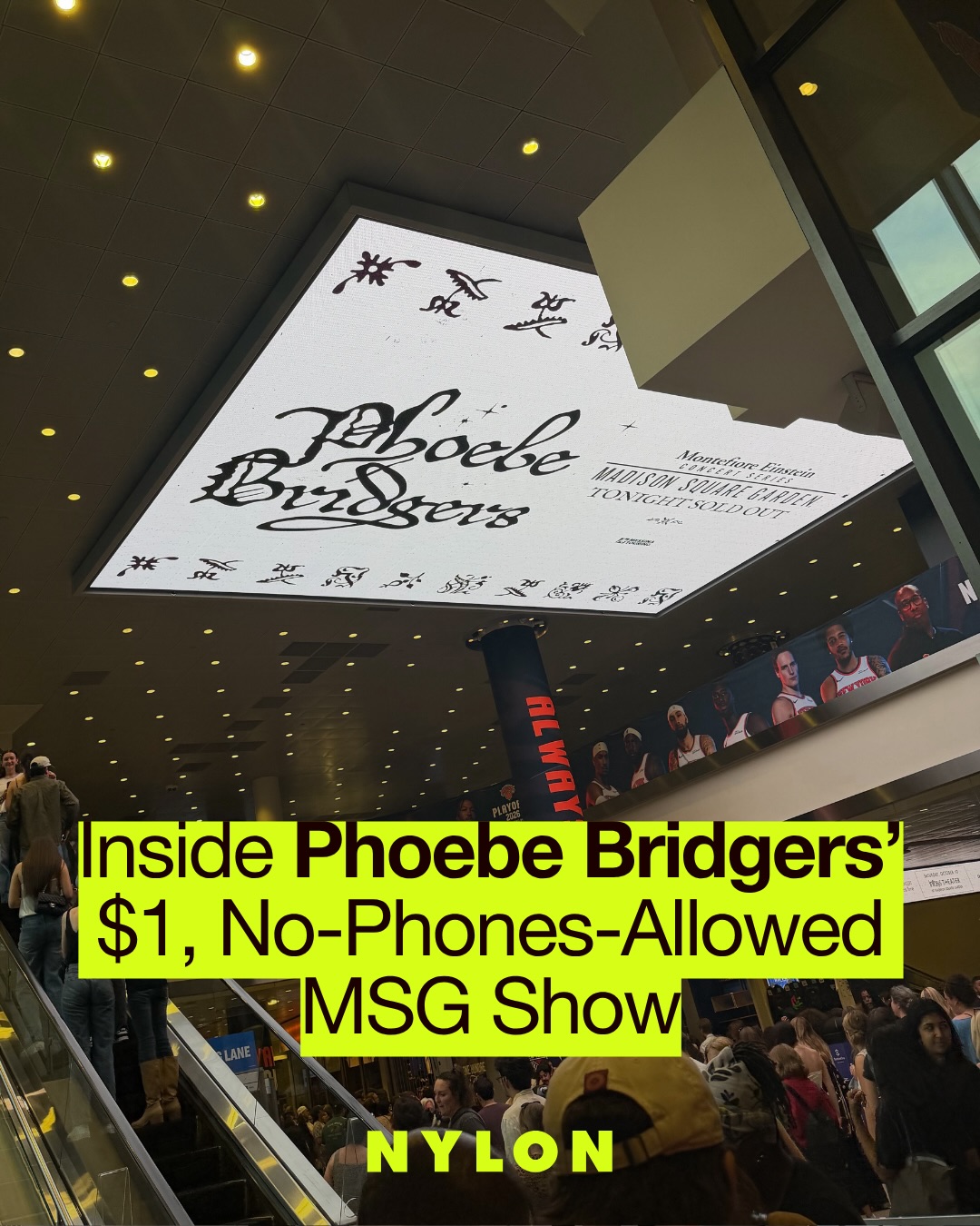 @phoebebridgers in 4? While the New York Knicks won’t take their (hopefully) winning streak back home to Madison Square Garden until next week, they had a singular opening act in the form of Phoebe Bridgers. Bridgers, who has been laying low since boygenius’ Grammy’s victory lap in Feb. 2024, recently embarked on a top secret, phone-free tour across the U.S. to debut a slew of new songs. Her seemingly final stop? MSG, her first NY show since 2022, inviting fans to join a lottery for tickets, which were just $1 and benefiting the Community Justice Exchange’s National Bail Fund Network, which works to release people from immigration detention while their cases are processed.

Swipe through to see NYLON’s firsthand experience last night.