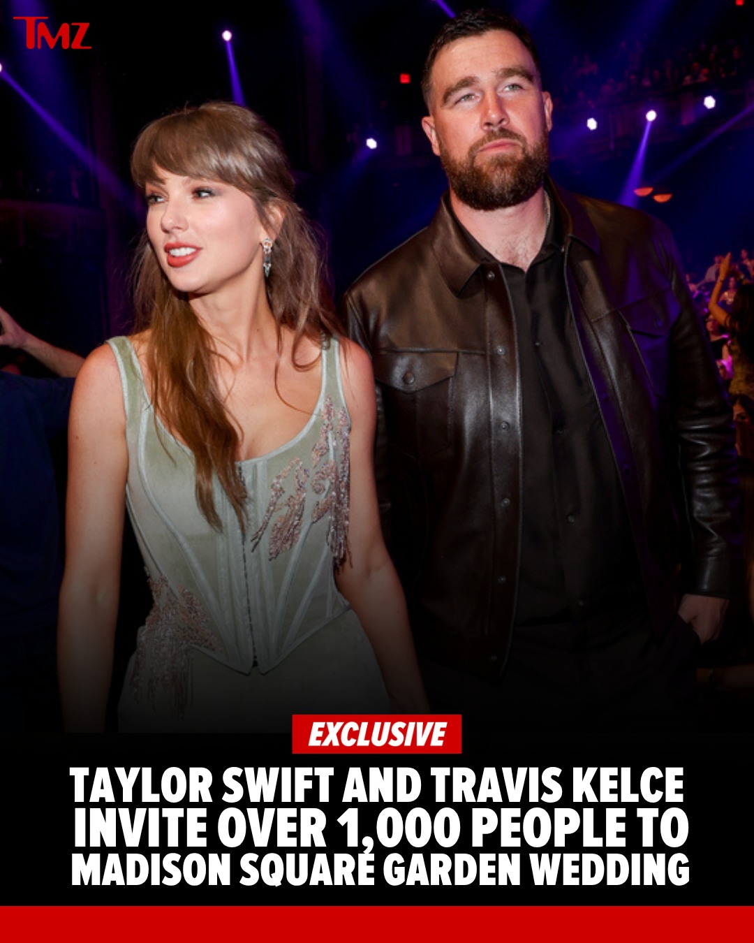 🤵👰 Taylor Swift and Travis Kelce will take their vows in front of more than 1,000 people inside Madison Square Garden ... TMZ has learned.

🚨FULL STORY AT THE LINK IN BIO.
