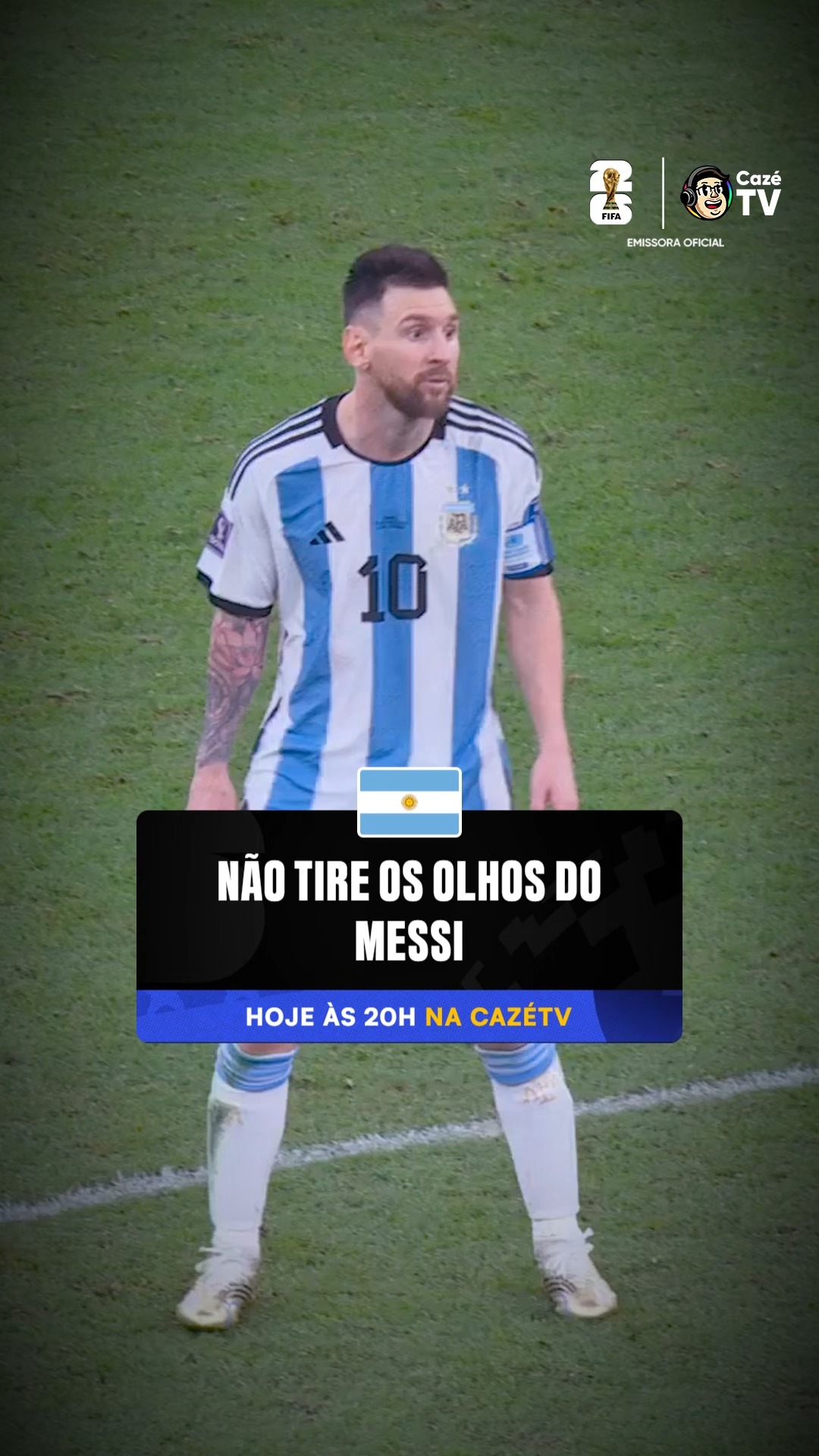 Nunca, jamais tire os olhos de Lionel Messi em campo!!!!

🚨 A PARTIR DAS 20H TEM ARGENTINA X HONDURAS NA TELA DA CAZÉTV 🚨

#PlanejamentoCazéTV #Original #cztv05 #CopaNaCazéTV