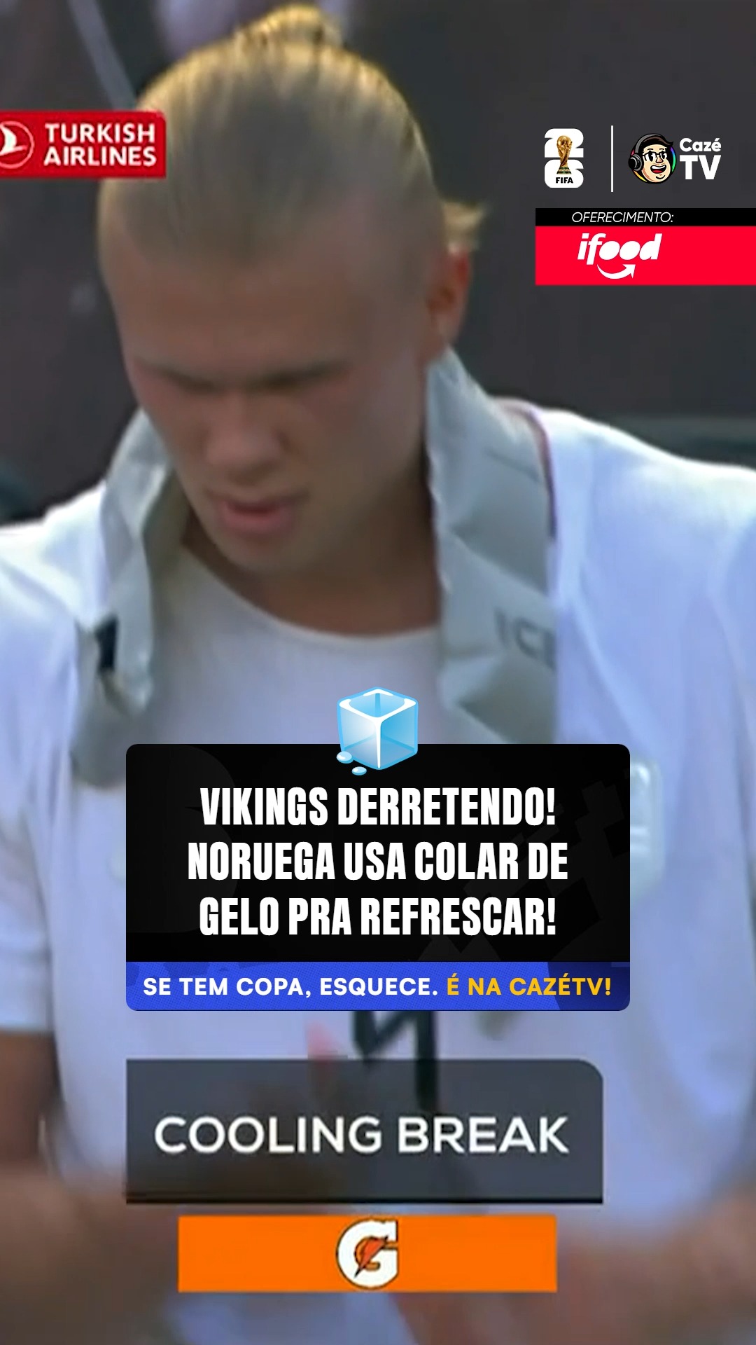 E O CALOR TÁ DE MATAR, HAALAND? 👀 OS NORUEGUESES TÃO SOFRENDO COM O CALOR AMERICANO. NA PARADA PARA HIDRATAÇÃO DO AMISTOSO CONTRA O MARROCOS, OS JOGADORES UTILIZARAM ESSE COLAR DE GELO PRA REFRESCAR. 🧊

🎙️ E o @fenarda quase cai na do @fredcaldeira! 😂😂

🚨 𝐒𝐄 𝐓𝐄𝐌 𝐂𝐎𝐏𝐀, 𝐄𝐒𝐐𝐔𝐄𝐂𝐄! É na CazéTV! DIA 13 TEM BRASIL X MARROCOS, AO VIVO! VEM COM A GENTE!🤩📺

#TempoRealCazéTV #CopaNaCazéTV #Marrocos #Noruega #cztv11 #VídeoPatrocinado #iFood