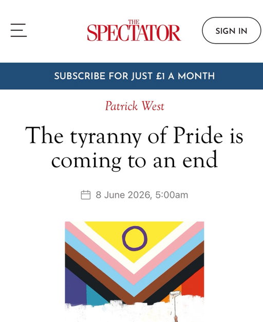 I am not sharing the link to this article, they don’t deserve the click, the I for of the article is there if you want to read what I believe to be disinformation working to a right wing agenda.

This an absolute horrific read and I would suggest the idea that the LGB part of the pride flag 🏳️‍🌈 doesn’t want any other part of our community on that flag is ridiculous.
Comparing pride flags on Regents Street to something out of North Korea is farcical.

The notion that we no longer need Pride and visibility is a blatant attempt to put the LGBTQ+ community back in its closet.
It’s all a bit you have your equality so take down your flags.
Yes Patrick we do but for how long ??
We are well and truly beyond the foothills of fascism, we are witnessing people move to Restore as the think Reform is a bit woke.
We are seeing Reform led councils in England withdrawing funding from Pride events.
As small boat crossing and immigration is at its lowest in years it now looks like the lasers are pointed well and truly in the direction of the LGBTQ+ community.

This isn’t about flags though this is about the eradication of rights , this is about a divided society.
It was not so long ago that the news paper headlines screamed Gay Plague , EastBenders .
It was not so long ago a Prime Minister of this country stood and told us we had no right to exist.
She brought in section 28 to dampen and erode gay culture and gay people.

So if you can go to your local pride , it’s not just about celebrating it has and always will be a protest.
Unfortunately we are back in that space we’re our visibility and rights need protected.

Talk to your LGBTQ+ friends and family and ask if they are going on a pride march and go , be visible and be an ally .
 
Also Dear Right Wing ….
We have beat you before and we will beat you again and we will win this fight .