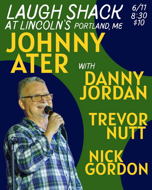This week at the Laugh Shack at @lincolnsportlandmaine we’ve got Maine legend @aterjohnny closing the show, featuring the fantastic @danieljosephjordan @trevornut and @nickgordoncomedy - see ya Thursday at 8:30 behind the secret door….